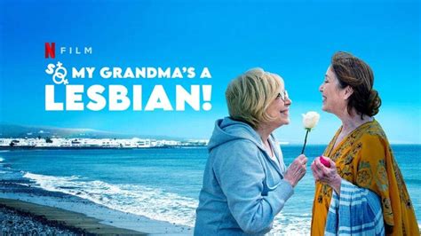 granny lesbian|So My Grandma’s a Lesbian!